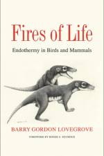 Fires of Life af Barry Gordon Lovegrove