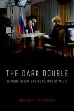The Dark Double af Andrei P. (Professor of Political Science Tsygankov