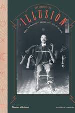The Spectacle of Illusion af Matthew L. Tompkins