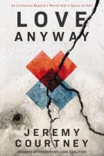 Love Anyway af Jeremy Courtney