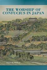 The Worship of Confucius in Japan af James McMullen