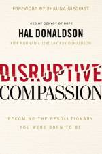 Disruptive Compassion af Hal Donaldson
