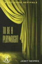 To Be A Playwright