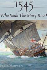 1545: Who Sank the Mary Rose? af Peter Marsden