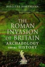 The Roman Invasion of Britain af Birgitta Hoffmann