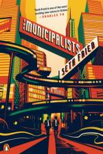 The Municipalists af Seth Fried