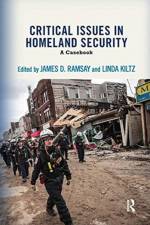 Critical Issues in Homeland Security af James D. Ramsay