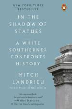 In the Shadow of Statues af Mitch Landrieu