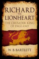 Richard the Lionheart af W. B. Bartlett