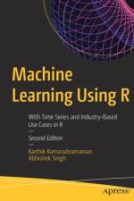 Machine Learning Using R af Karthik Ramasubramanian