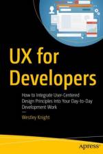 UX for Developers af Westley Knight