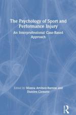 The Psychology of Sport and Performance Injury
