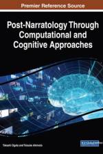 Post-Narratology Through Computational and Cognitive Approaches