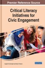 Critical Literacy Initiatives for Civic Engagement
