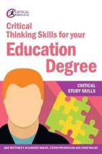 Critical Thinking Skills for your Education Degree af Jane Bottomley