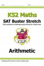 KS2 Maths SAT Buster Stretch: Arithmetic (for the 2025 tests) af CGP Books