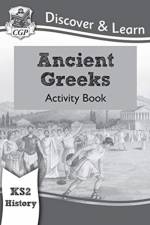KS2 History Discover & Learn: Ancient Greeks Activity Book af CGP Books