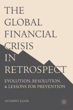 The Global Financial Crisis in Retrospect af Anthony Elson