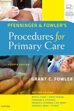 Pfenninger and Fowler's Procedures for Primary Care af Grant C. (Chair Fowler