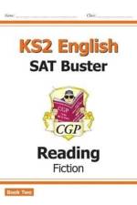 KS2 English Reading SAT Buster: Fiction - Book 2 (for the 2025 tests) af CGP Books