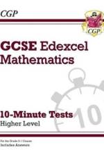 GCSE Maths Edexcel 10-Minute Tests - Higher (includes Answers) af CGP Books