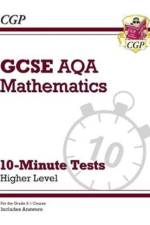 GCSE Maths AQA 10-Minute Tests - Higher (includes Answers) af CGP Books