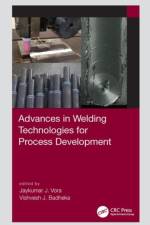 Advances in Welding Technologies for Process Development