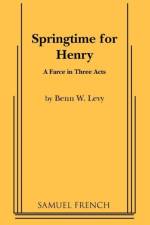 Springtime for Henry af Benn Levy
