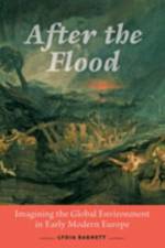 After the Flood af Lydia (Northwestern University) Barnett