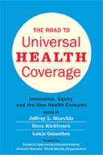 The Road to Universal Health Coverage