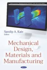 Mechanical Design, Materials and Manufacturing