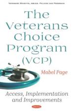 The Veterans Choice Program (VCP)