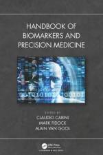 Handbook of Biomarkers and Precision Medicine