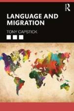 Language and Migration af Tony (University of Reading Capstick