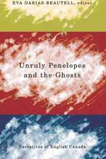 Unruly Penelopes and the Ghosts