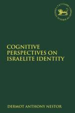 Cognitive Perspectives on Israelite Identity af Dr. Dermot Anthony Nestor