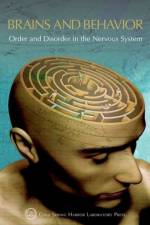 Brains and Behavior: Order and Disorder in the Nervous System af David Stewart