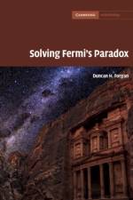 Solving Fermi's Paradox af Scotland) Forgan