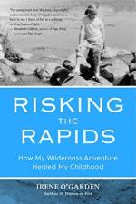 Risking the Rapids af Irene O'Garden