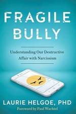 Fragile Bully af Laurie Helgoe