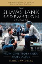 The Shawshank Redemption Revealed af Mark Dawidziak