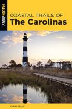 Coastal Trails of the Carolinas af Johnny Molloy
