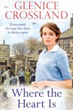 Where the Heart Is af Glenice Crossland
