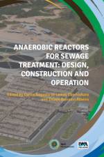 Anaerobic Reactors for Sewage Treatment: Design, construction and operation