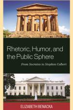 Rhetoric, Humor, and the Public Sphere af Elizabeth Benacka