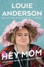 Hey Mom af Louie Anderson