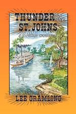 Thunder on the St. Johns af Lee Gramling
