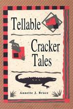 Tellable Cracker Tales af Annette J Bruce