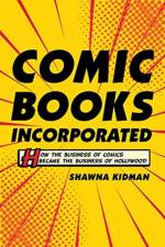 Comic Books Incorporated af Shawna Kidman