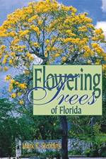 Flowering Trees of Florida af Mark Stebbins